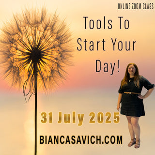 31 July 25 - Tools To Start Your Day! Online Class